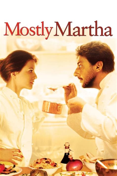 Mostly Martha (2001) — The Movie Database (TMDB)