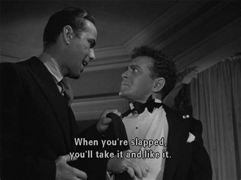 "Maltese Falcon"...one of the best movie quotes | Humphrey Bogart | Pinterest | To be, Quotes ...