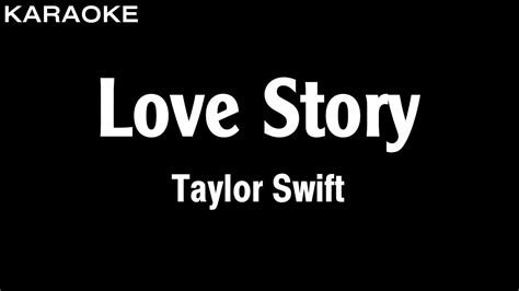 Taylor Swift - Love Story (Karaoke Version) - YouTube