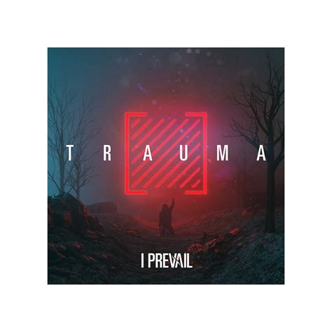 I Prevail - "TRAUMA" Digital Album - I Prevail // Official Website