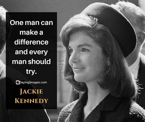 30 Jackie Kennedy Quotes on Grace and Inner Strength | SayingImages.com | Kennedy quotes, Jackie ...