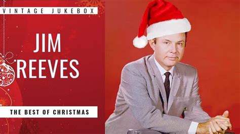 Jim Reeves - The Best Christmas Songs (FULL ALBUM - BEST OF CLASSICAL ...