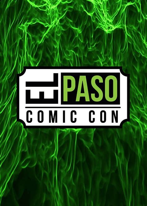 El Paso Comic Con 2023 Tickets at El Paso Convention Center in El Paso ...