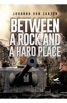 Between a Rock and a Hard Place – HISTRIA BOOKS