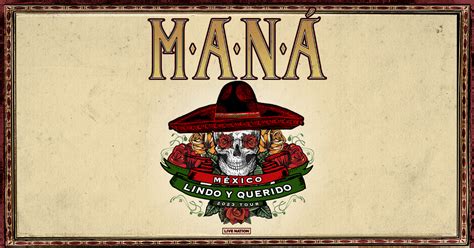 MANÁ Announces Eight New Shows On Their México Lindo Y Querido US Tour ...