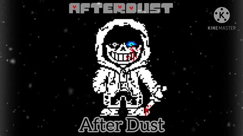 AfterDust Sans [Megalovania] : ¡After Dust! - YouTube