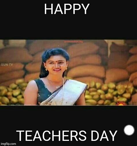 Happy teacher's day - Imgflip