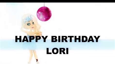 ️ HAPPY BIRTHDAY LORI ️ - YouTube