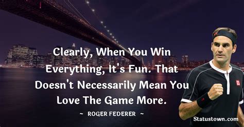 30+ Best Roger Federer Quotes