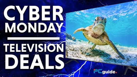 Best Cyber Monday TV deals - what to expect - PC Guide