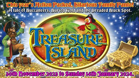 The Magical Adventure to Treasure Island @ The Pavilion Theatre ...