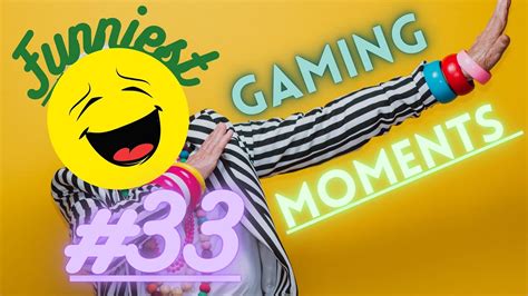 😂FUNNIEST GAMING MOMENTS #33😂 - YouTube