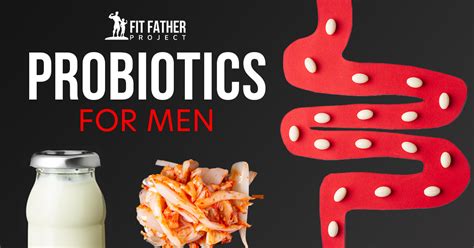 The Top Health Benefits of Probiotics for Men Over 40