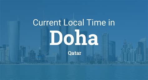 Current Local Time in Doha, Qatar