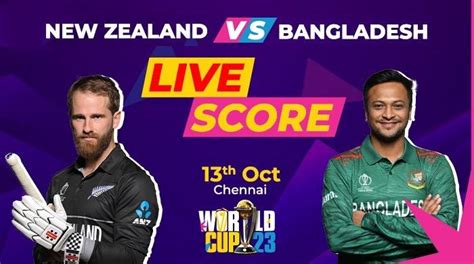 New Zealand vs Bangladesh live score, ICC World Cup 2023 - International - geosuper.tv