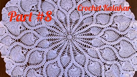 Crochet pineapple tablecloth Tutorial | Crochet pineapple Table runner Pattern | Part # 8 - YouTube