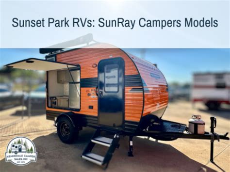 Sunset Park RVs: SunRay Campers Models - Kennedale Camper Sales