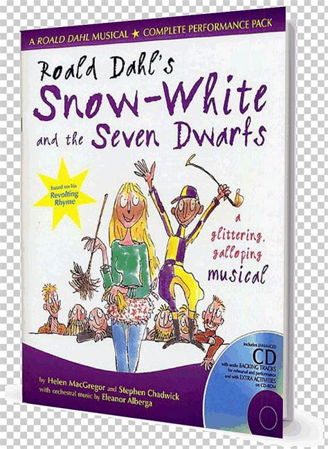 Revolting Rhymes Snow White Roald Dahl's Snow-White And The Seven Dwarfs: A Glittering Galloping ...