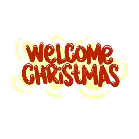 Welcome Christmas Quote Text Typography Design Graphic Vector Illustration Stock Vector ...