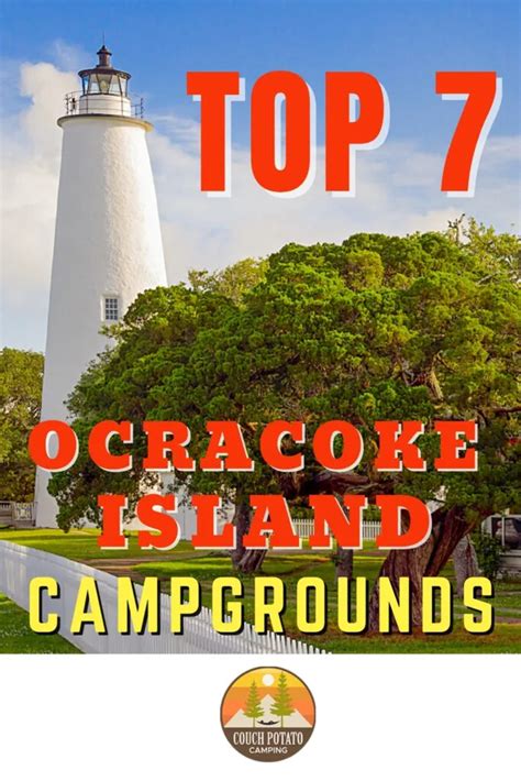 Top 7 Campgrounds Near Ocracoke Island - Couch Potato Camping