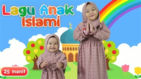 KUMPULAN LAGU ANAK ISLAMI TERBARU 25 MENIT - UYYUS & AYASHA - YouTube