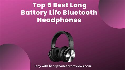 What are the Best and Long Battery Life Bluetooth Headphones of 2022 ...