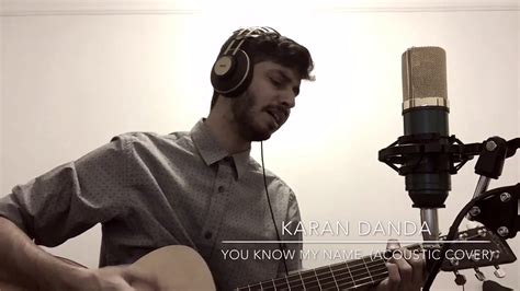 You know my name (acoustic cover) - YouTube