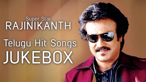 Super Star Rajinikanth Telugu Hit Songs || Jukebox - YouTube