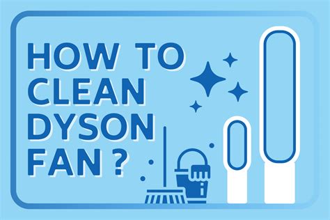 How to Clean Dyson Fan [Simple Steps for a Spotless Fan]