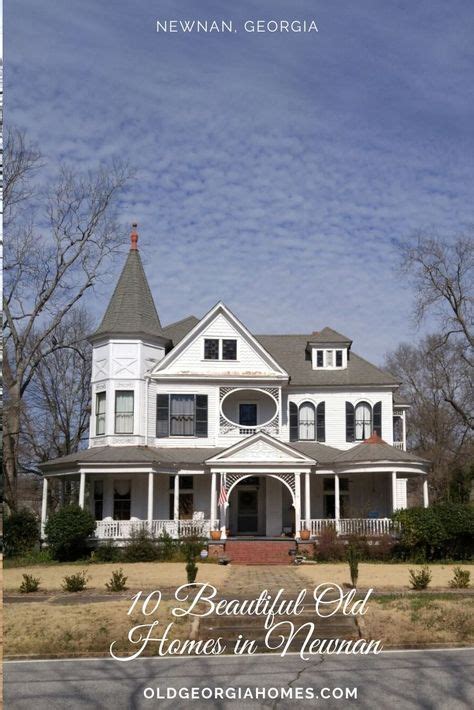 11 Newnan Georgia Old Homes ideas | historic homes, newnan, newnan georgia