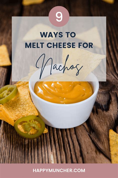 How to Melt Cheese for Nachos (9 Easy Ways) – Happy Muncher