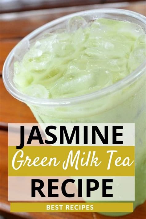 Jasmine Green Milk Tea Recipe (Updated 2025)