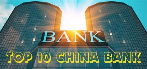 Top 10 Chinese Banks - All Reviews World