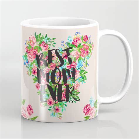 Best MOM Ever Coffee Mug by sarokey | Society6