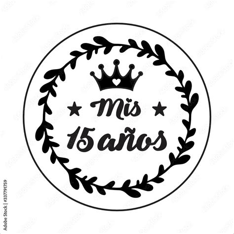 MIS 15 AÑOS DISEÑO FLORAL CON CORONA YCORAZÓN Y ESTRELLAS Stock Vector | Adobe Stock