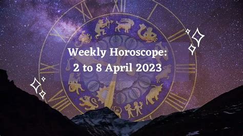 Weekly Horoscope: 2 to 8 April 2023 | Horoscope - Storizen