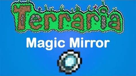 Magic Mirror - Terraria Wiki