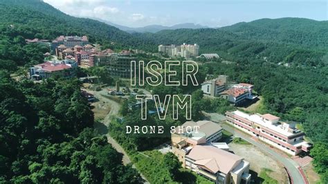 IISER Thiruvananthapuram Drone Shots | Most Beautiful Campus in India - YouTube