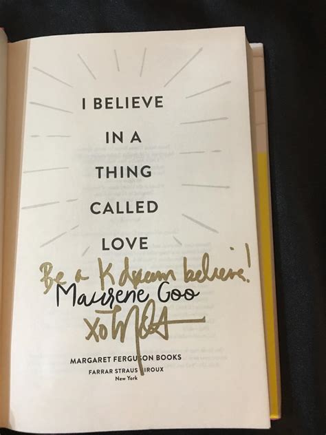 I Believe in a Thing Called Love de Maurene Goo: Very Good Hardcover (2017) 1st Edition, Signed ...