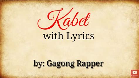 Kabet with Lyrics by Gagong Rapper Chords - Chordify