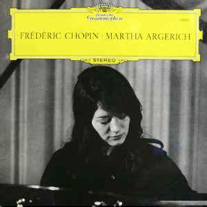 Frédéric Chopin, Martha Argerich - Frédéric Chopin · Martha Argerich ...