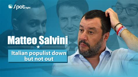 In The Spotlight: Matteo Salvini, fallen but not defeated - CGTN