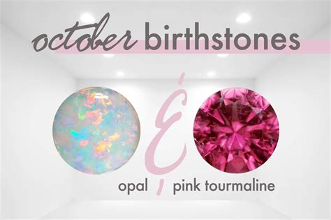 What is the Meaning of the Birthstone of October