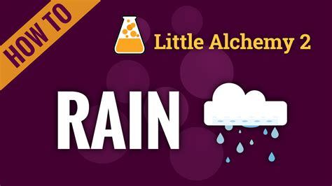 rain - Little Alchemy 2 Cheats