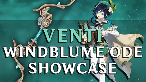 Windblume Ode Lv. 80 Showcase, Venti AR55 Lv. 90 DPS Hybrid 🌪️🌪️🌪️ - YouTube