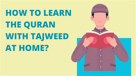 How To Learn The Quran With Tajweed At Home? - Top 21 Tips - Bayan Al ...