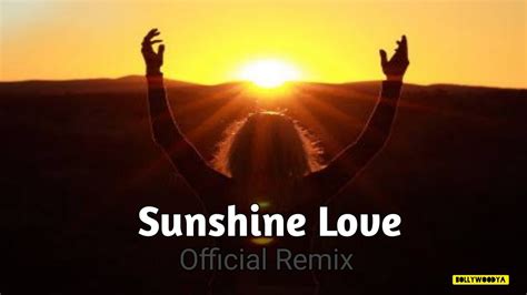 Sunshine Love (Official Remix) - Laroxx Project - YouTube