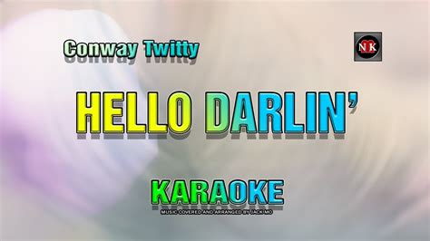 HELLO DARLIN' - Conway Twitty KARAOKE, Conway Twitty HELLO DARLING ...