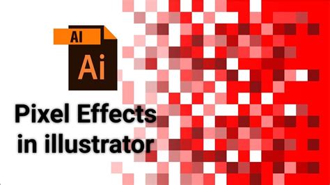 How to create pixel effects in illustrator | Adobe Illustrator Tutorial ...