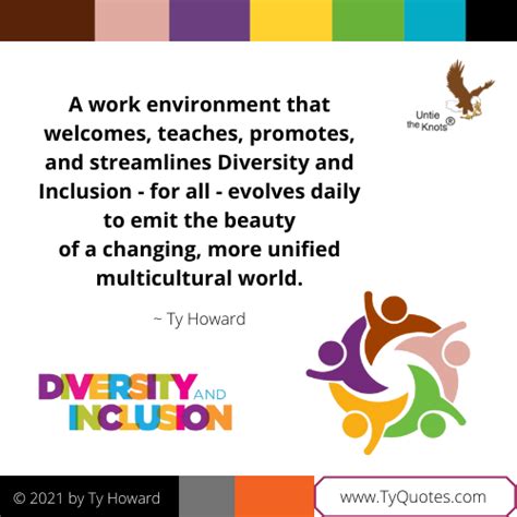 Quotes on Diversity and Inclusion from Ty Howard